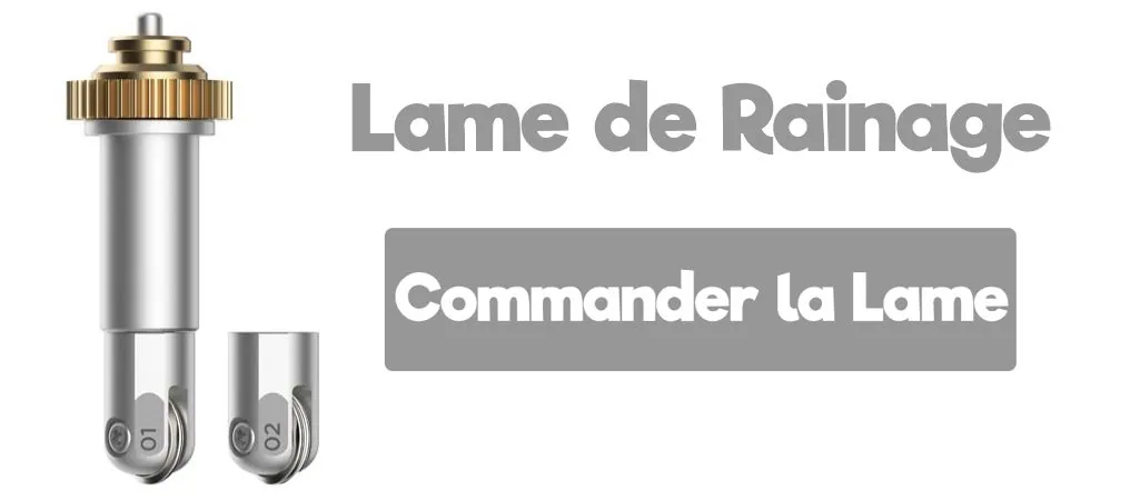 Lame de Rainage Cricut