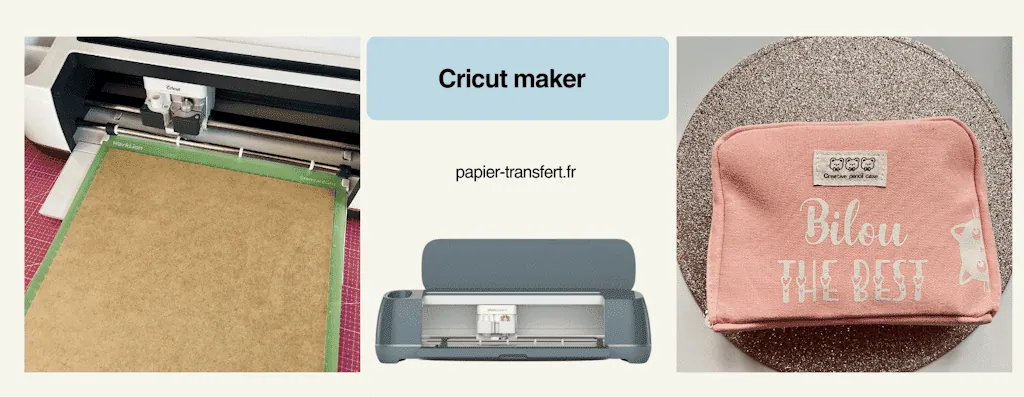 Cricut Maker et exemples de créations : papier kraft découpé et trousse rose floquée « Bilou THE BEST »